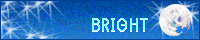 BRIGHT